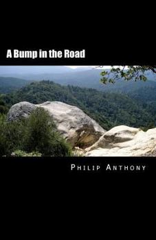 Paperback A Bump in the Road Book