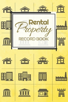Rental Property Record Book: Rental Property Landlord Income Maintenance Management Tracker Record Book