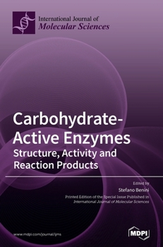 Hardcover Carbohydrate-Active Enzymes: Structure, Activity and Reaction Products Book