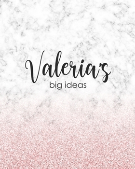 Valeria's Big Ideas: Personalized Notebook - 8x10 Lined Women's Journal