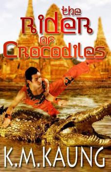 Paperback The Rider of Crocodiles: Based on a True Story Book