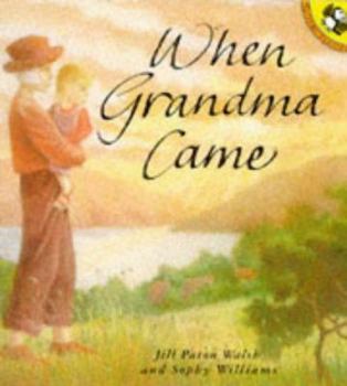 Paperback When Grandma Came (Picture Puffins) Book