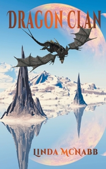 Dragon Clan (Dragons of Avenir) - Book #1 of the Dragons of Avenir