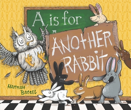 Hardcover A is for Another Rabbit Book