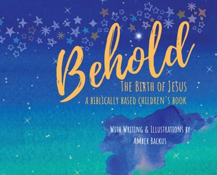 Hardcover Behold: The Birth of Jesus Book