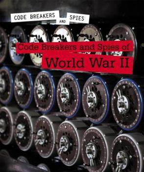 Library Binding Code Breakers and Spies of World War II Book