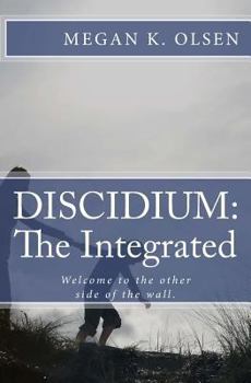 Paperback Discidium: The Integrated: The second book in the DISCIDIUM Trilogy Book