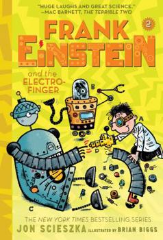 El Loco Invento de Frank Einstein - Book #2 of the Frank Einstein