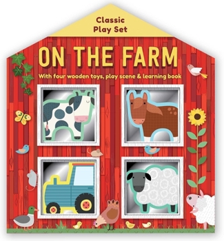 Paperback On the Farm: Wooden Toy Play Set: With Four Wooden Toys, Play Scene & Learning Book