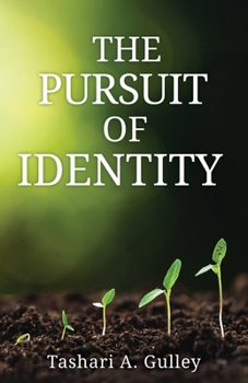 Paperback The Pursuit of Identity Book