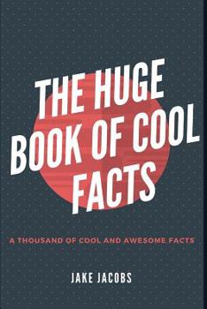 Paperback The Huge Book of Cool Facts Book