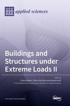 Hardcover Buildings and Structures under Extreme Loads II Book