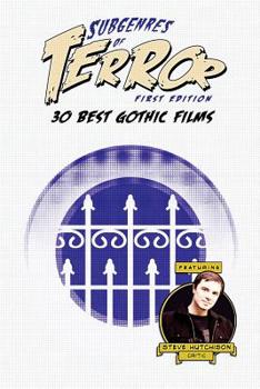 Paperback Subgenres of Terror: 30 Best Gothic Films Book
