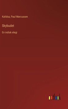 Hardcover Skybudet: En indisk elegi [Danish] Book
