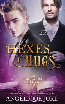 Paperback Hexes & Hugs: An Edelweiss Grove Novella Book