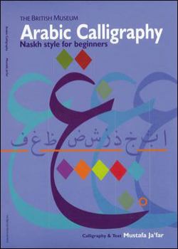 Paperback Arabic Calligraphy: Naskh Script for Beginners Book