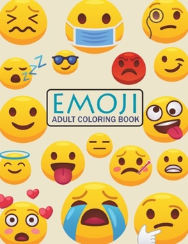 Emoji Adult Coloring Book: Emoji Coloring Book For Kids Ages 4-12