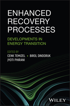 Hardcover Enhanced Recovery Processes: Developments in Energy Transition Book