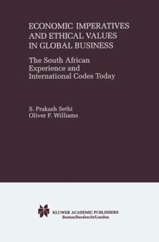 Paperback Economic Imperatives and Ethical Values in Global Business: The South African Experience and International Codes Today Book