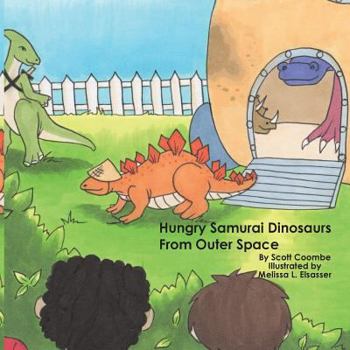 Paperback Hungry Samurai Dinosaurs From Outer Space Book