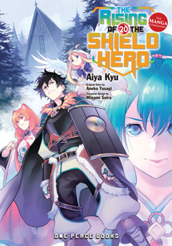 盾の勇者の成り上がり　20 - Book #20 of the Rising of the Shield Hero Novels