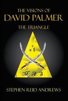 Paperback The Visions of David Palmer: The Triangle Book