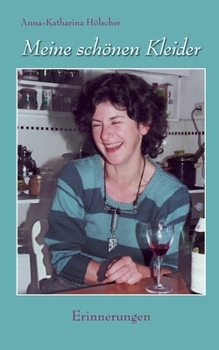 Paperback Meine schönen Kleider: Erinnerungen [German] Book