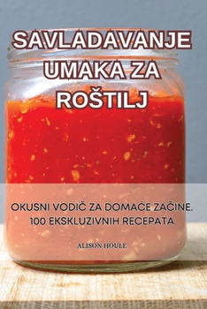 Paperback Savladavanje Umaka Za Rostilj [Croatian] Book