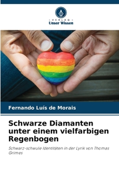 Paperback Schwarze Diamanten unter einem vielfarbigen Regenbogen [German] Book