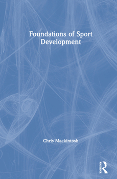 Hardcover Foundations of Sport Development Book