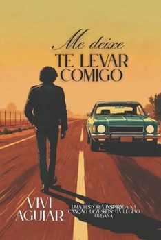 Paperback Me deixe te levar comigo [Portuguese] Book