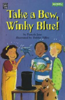 Paperback Take a Bow, Winky Blue! Book