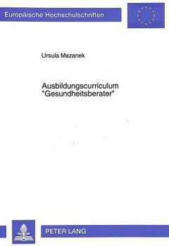 Paperback Ausbildungscurriculum «Gesundheitsberater» [German] Book