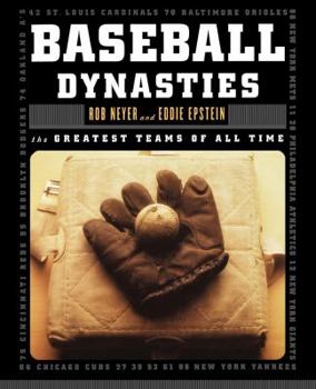 Paperback Baseball Dynasties: The Greatest Teams of All Time Book