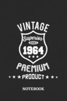 1964 Vintage Superior Premium Product Notebook: 6x9 inches - 110 ruled, lined pages • Greatest Premium Vintage Journal • Gift, Present Idea