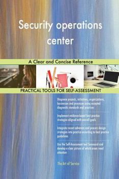 Paperback Security operations center A Clear and Concise Reference Book