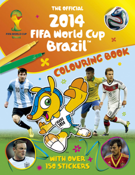Mass Market Paperback The Official 2014 Fifa World Cup Brazil(tm) Colouring Book