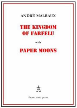 Paperback The Kingdom of Farfelu, with Paper Moons Book