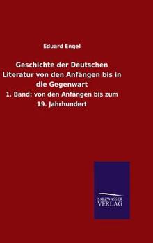 Hardcover Geschichte der Deutschen Literatur von den Anfängen bis in die Gegenwart [German] Book