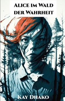 Paperback Alice im Wald der Wahrheit (Graphic Novel) [German] Book