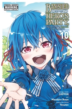 Paperback Banished from the Hero's Party, I Decided to Live a Quiet Life in the Countryside, Vol. 10 (Manga) Book