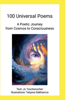 Hardcover 100 Universal Poems (EN): A Poetic Journey from Cosmos to Consciousness Book