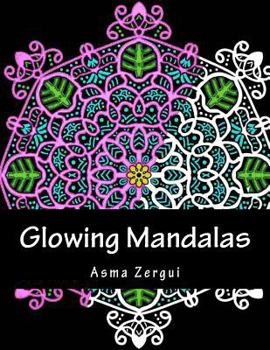 Paperback Glowing Mandalas: Coloring Book for Adults Book