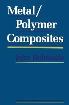 Hardcover Metal/Polymer Composites Book
