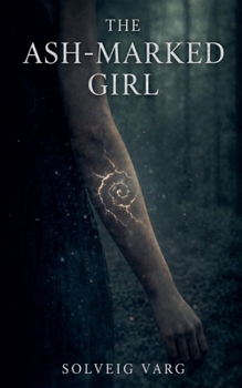 Paperback The Ash-Marked Girl Book