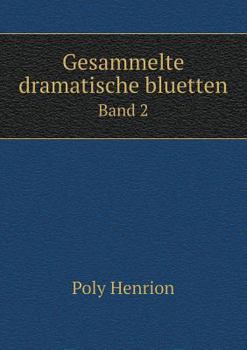 Paperback Gesammelte dramatische bluetten Band 2 [German] Book