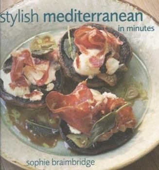 Paperback Stylish Mediterranean in Minutes Book