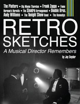 Paperback Retro Sketches: A Musical Director Remembers Book