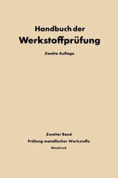 Paperback Die Prüfung Der Metallischen Werkstoffe [German] Book