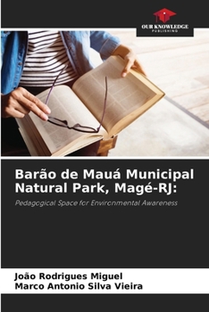 Barão de Mauá Municipal Natural Park, Magé-RJ